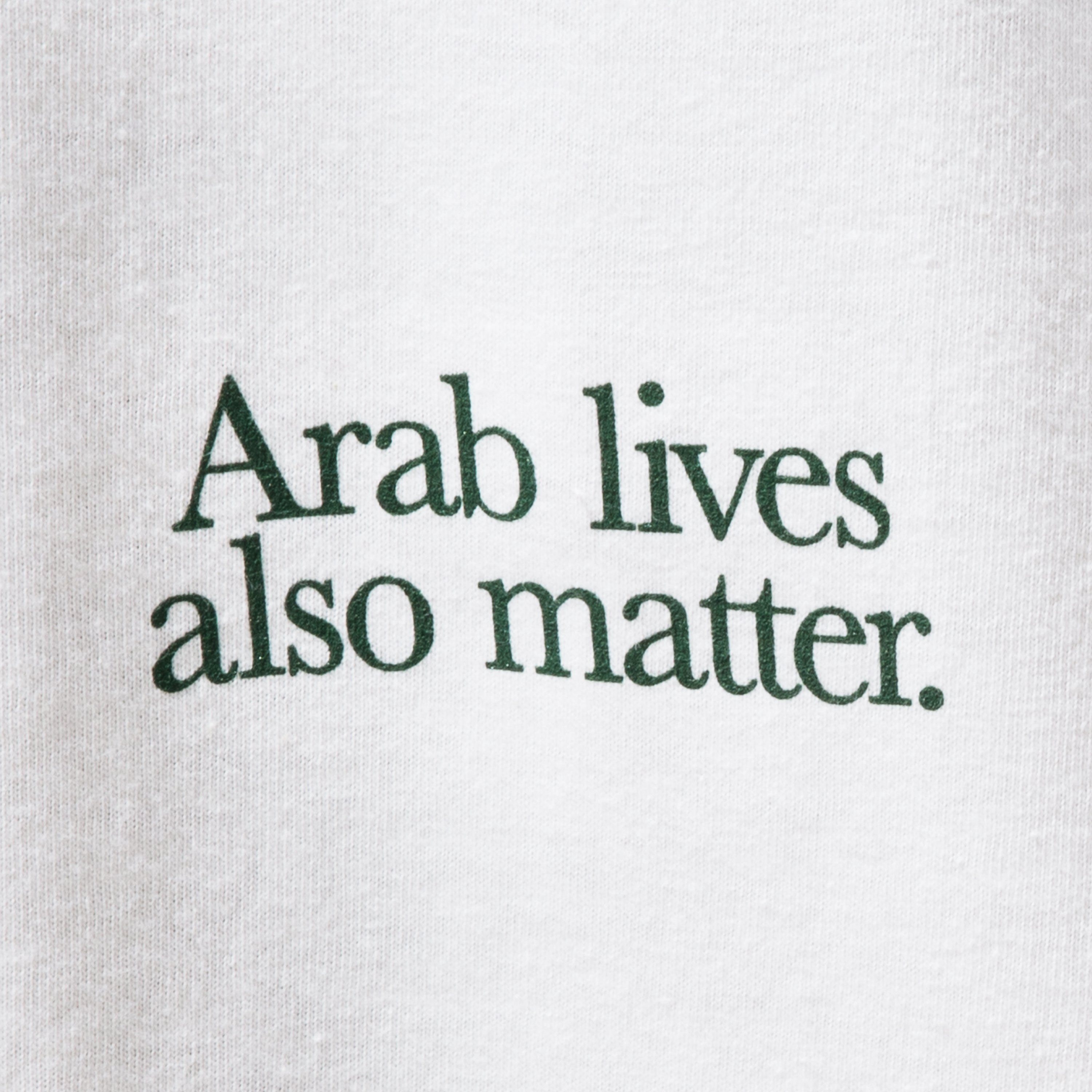 “Arab lives also matter”white T-shirt