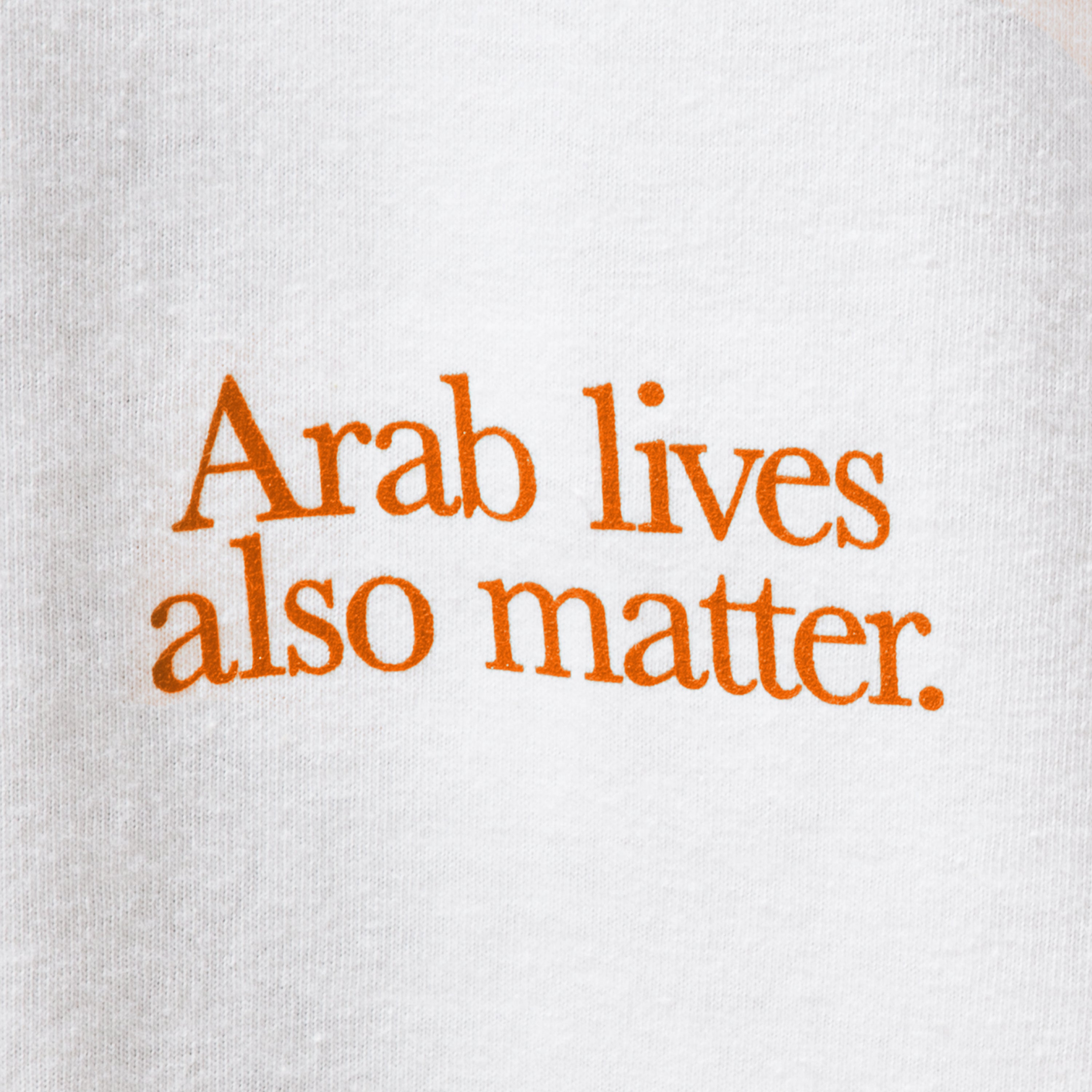 “Arab lives also matter”white T-shirt