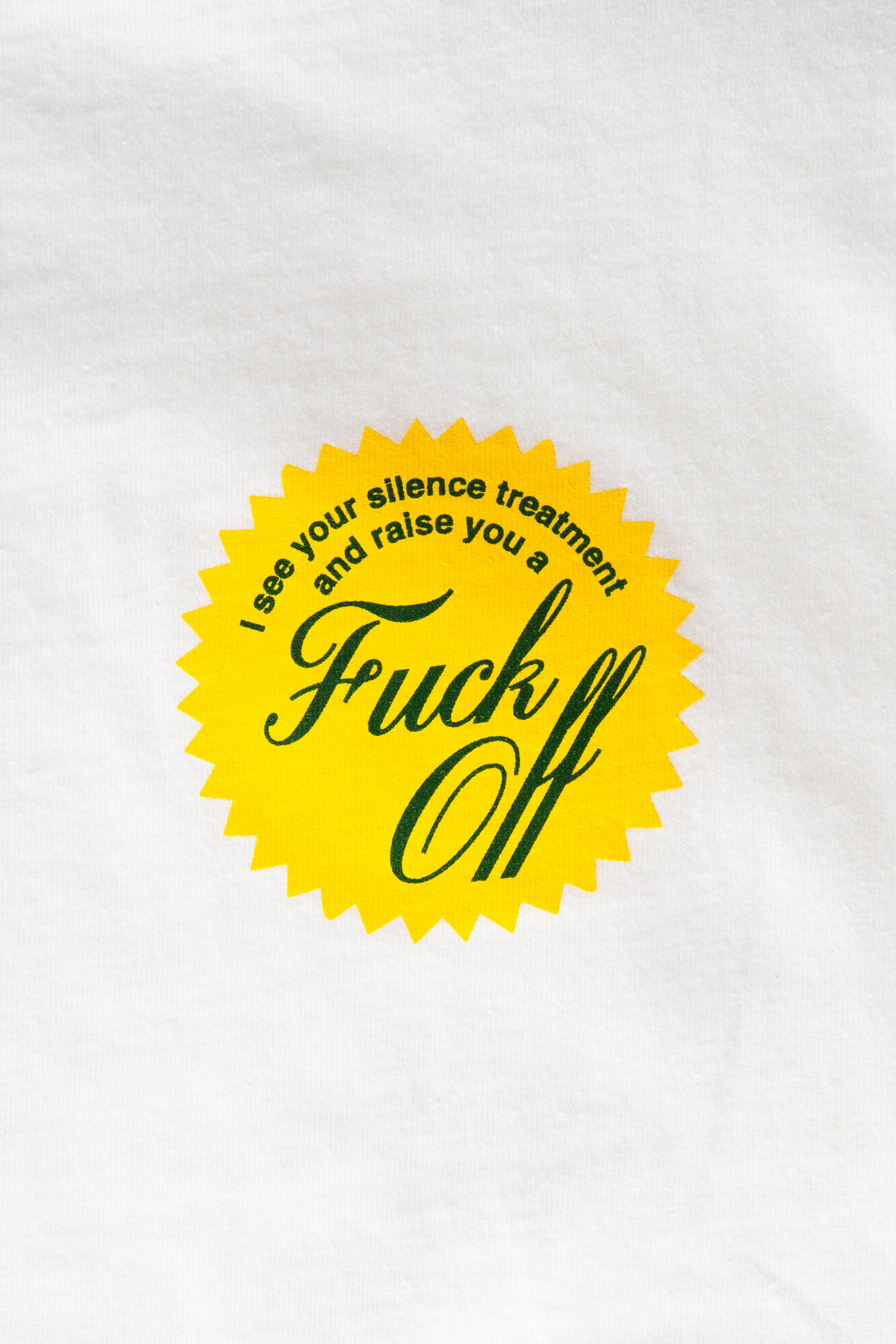 “Fuck Off” white T-Shirt